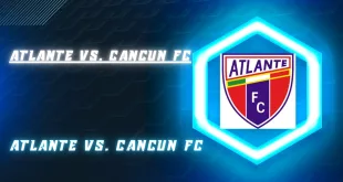 Atlante vs. Cancun FC